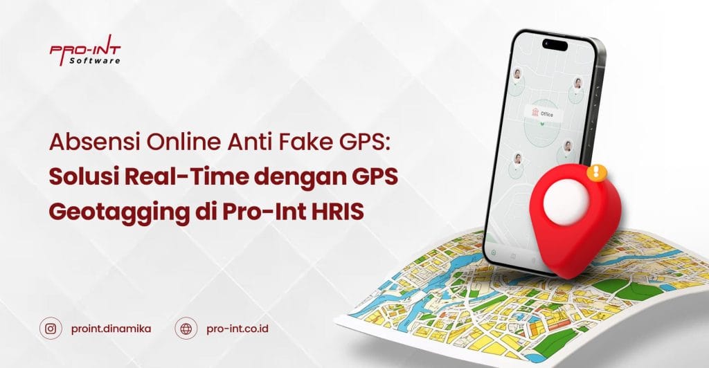 Absensi canggih dari Pro Int HRIS