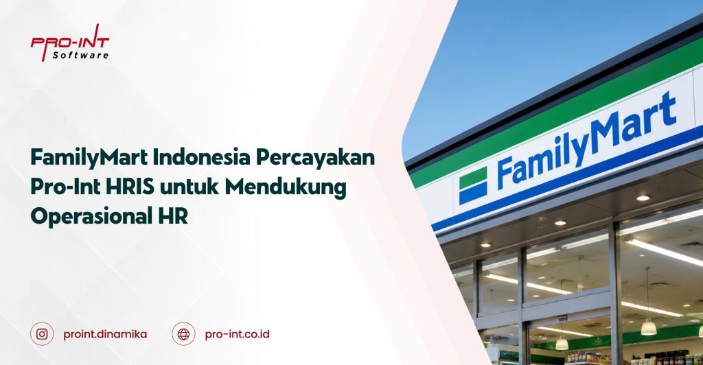 Family Mart Indonesia & Pro-Int HRIS