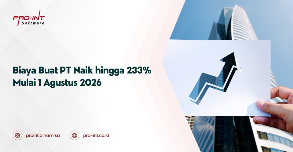 Biaya Buat PT Naik hingga 233% Mulai 1 Agustus 2026